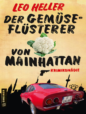 cover image of Der Gemüseflüsterer von Mainhattan